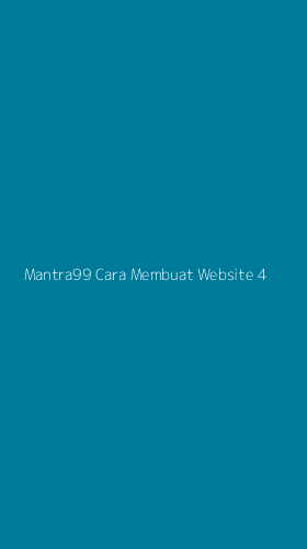Tampilan Antarmuka Aplikasi Mantra99 Cara Membuat Website - 4