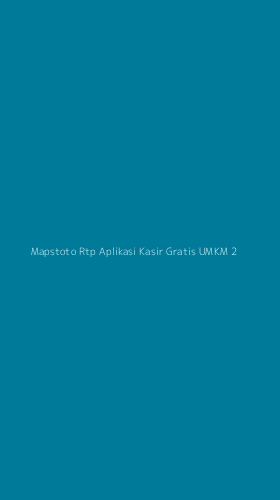 Tampilan Antarmuka Aplikasi Mapstoto Rtp Aplikasi Kasir Gratis Umkm - 2