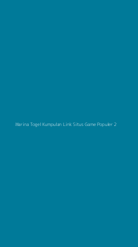 Tampilan Antarmuka Aplikasi Marina Togel Kumpulan Link Situs Game Populer - 2