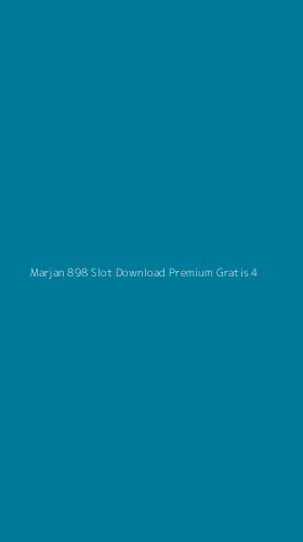 Tampilan Antarmuka Aplikasi Marjan 898 Slot Download Premium Gratis - 4