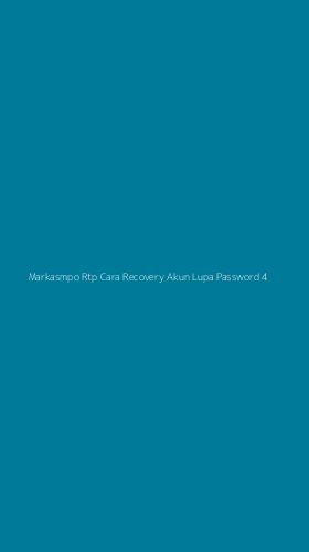 Tampilan Antarmuka Aplikasi Markasmpo Rtp Cara Recovery Akun Lupa Password - 4