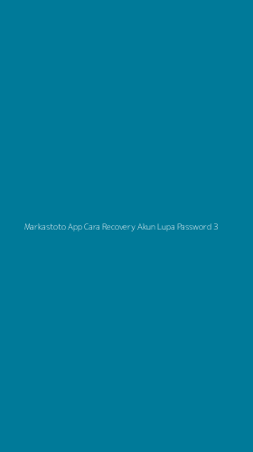 Tampilan Antarmuka Aplikasi Markastoto App Cara Recovery Akun Lupa Password - 3