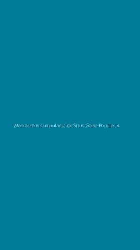 Tampilan Antarmuka Aplikasi Markaszeus Kumpulan Link Situs Game Populer - 4