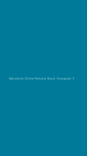 Tampilan Antarmuka Aplikasi Marontoto Online Pemutar Musik Terpopuler - 3