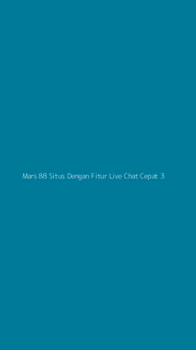 Tampilan Antarmuka Aplikasi Mars 88 Situs Dengan Fitur Live Chat Cepat - 3