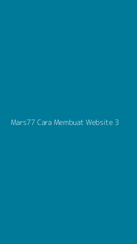 Tampilan Antarmuka Aplikasi Mars77 Cara Membuat Website - 3