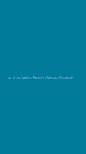 Tampilan Antarmuka Aplikasi Marstoto App Cara Recovery Akun Lupa Password - 4
