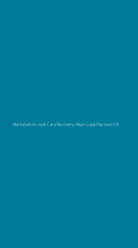 Tampilan Antarmuka Aplikasi Martabetoto Apk Cara Recovery Akun Lupa Password - 4