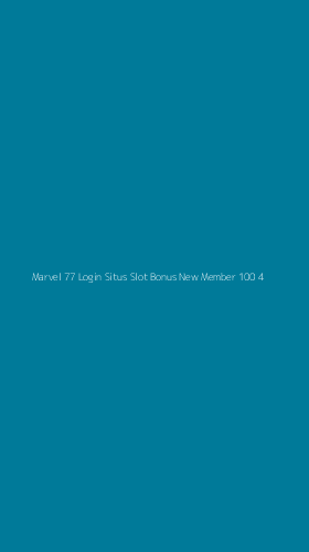 Tampilan Antarmuka Aplikasi Marvel 77 Login Situs Slot Bonus New Member 100 - 4