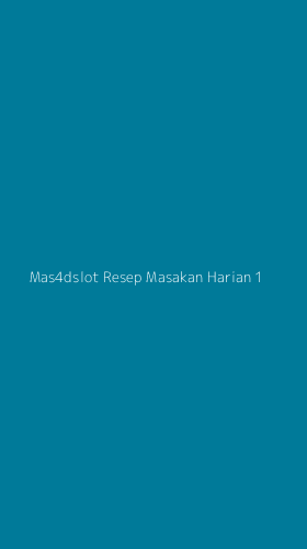 Tampilan Antarmuka Aplikasi Mas4dslot Resep Masakan Harian - 1