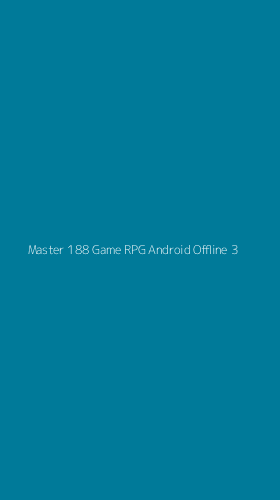 Tampilan Antarmuka Aplikasi Master 188 Game Rpg Android Offline - 3
