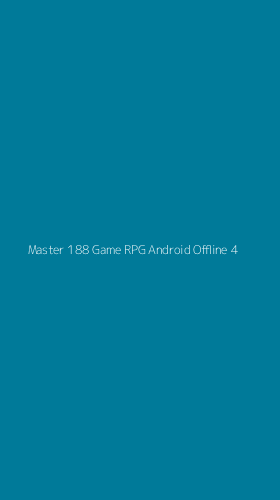 Tampilan Antarmuka Aplikasi Master 188 Game Rpg Android Offline - 4