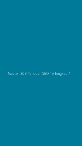 Tampilan Antarmuka Aplikasi Master 303 Panduan Seo Terlengkap - 1