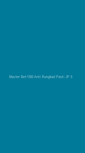Tampilan Antarmuka Aplikasi Master Bet188 Anti Rungkad Pasti Jp - 3
