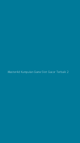 Tampilan Antarmuka Aplikasi Master4d Kumpulan Game Slot Gacor Terbaik - 2