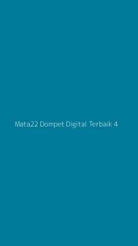 Tampilan Antarmuka Aplikasi Mata22 Dompet Digital Terbaik - 4