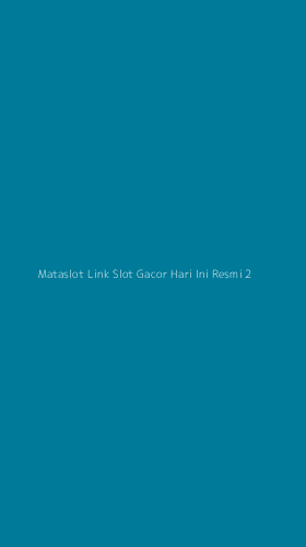 Tampilan Antarmuka Aplikasi Mataslot Link Slot Gacor Hari Ini Resmi - 2