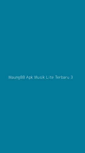 Tampilan Antarmuka Aplikasi Maung88 Apk Musik Lite Terbaru - 3