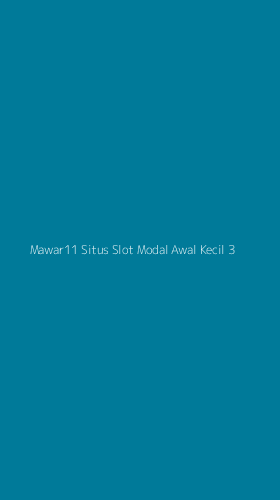Tampilan Antarmuka Aplikasi Mawar11 Situs Slot Modal Awal Kecil - 3