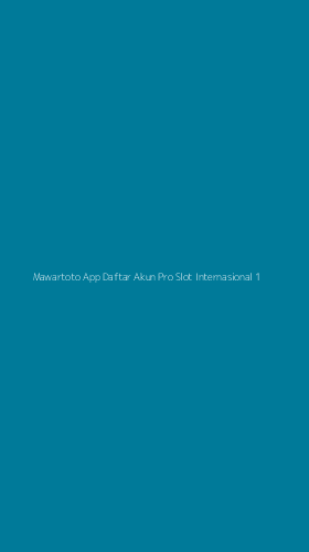 Tampilan Antarmuka Aplikasi Mawartoto App Daftar Akun Pro Slot Internasional - 1
