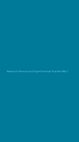 Tampilan Antarmuka Aplikasi Mawartoto Penelusuran Google Download Template Web - 2
