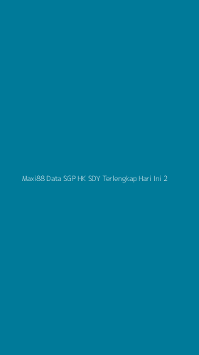 Tampilan Antarmuka Aplikasi Maxi88 Data Sgp Hk Sdy Terlengkap Hari Ini - 2
