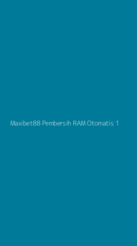 Tampilan Antarmuka Aplikasi Maxibet88 Pembersih Ram Otomatis - 1