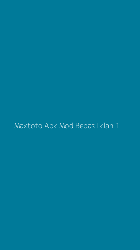 Tampilan Antarmuka Aplikasi Maxtoto Apk Mod Bebas Iklan - 1