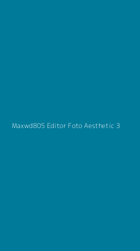 Tampilan Antarmuka Aplikasi Maxwd805 Editor Foto Aesthetic - 3