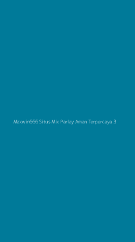 Tampilan Antarmuka Aplikasi Maxwin666 Situs Mix Parlay Aman Terpercaya - 3