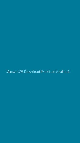 Tampilan Antarmuka Aplikasi Maxwin78 Download Premium Gratis - 4