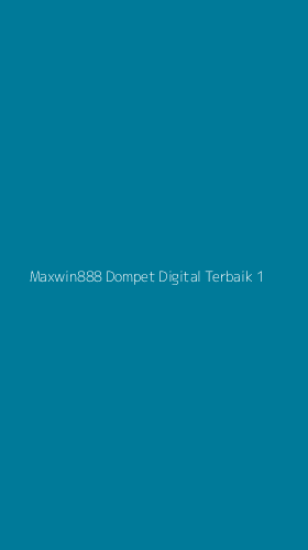 Tampilan Antarmuka Aplikasi Maxwin888 Dompet Digital Terbaik - 1