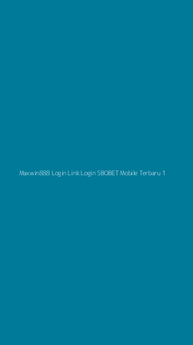 Tampilan Antarmuka Aplikasi Maxwin888 Login Link Login Sbobet Mobile Terbaru - 1