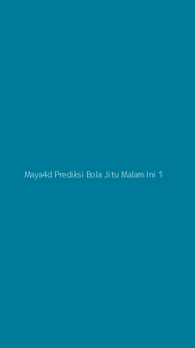 Tampilan Antarmuka Aplikasi Maya4d Prediksi Bola Jitu Malam Ini - 1