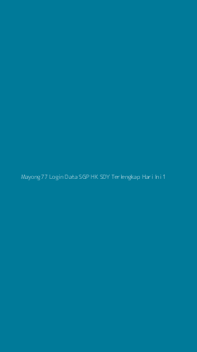 Tampilan Antarmuka Aplikasi Mayong77 Login Data Sgp Hk Sdy Terlengkap Hari Ini - 1