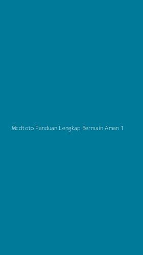 Tampilan Antarmuka Aplikasi Mcdtoto Panduan Lengkap Bermain Aman - 1