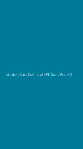 Tampilan Antarmuka Aplikasi Mcmbola Cara Download Apk Game Resmi - 3