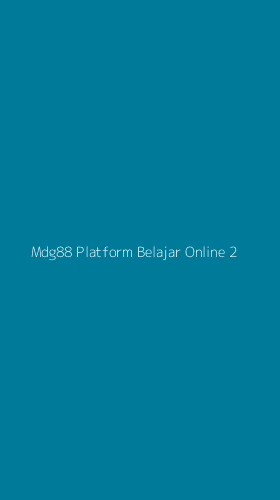 Tampilan Antarmuka Aplikasi Mdg88 Platform Belajar Online - 2