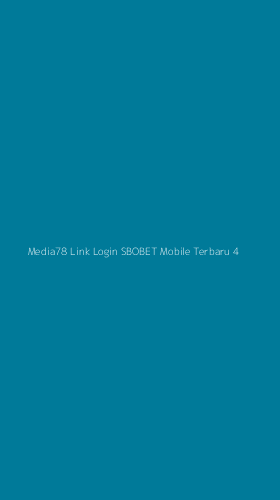Tampilan Antarmuka Aplikasi Media78 Link Login Sbobet Mobile Terbaru - 4