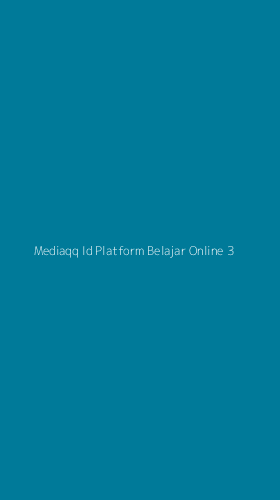 Tampilan Antarmuka Aplikasi Mediaqq Id Platform Belajar Online - 3