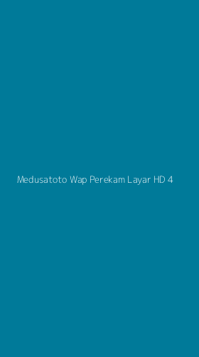 Tampilan Antarmuka Aplikasi Medusatoto Wap Perekam Layar Hd - 4