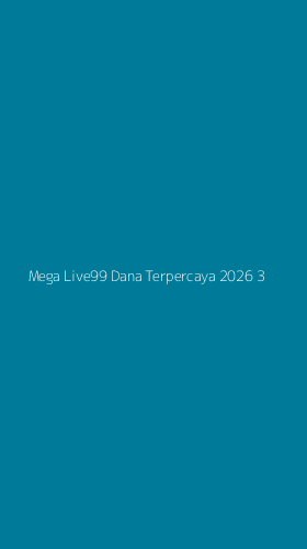 Tampilan Antarmuka Aplikasi Mega Live99 Dana Terpercaya 2026 - 3