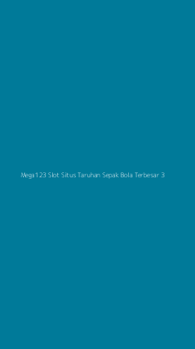Tampilan Antarmuka Aplikasi Mega123 Slot Situs Taruhan Sepak Bola Terbesar - 3