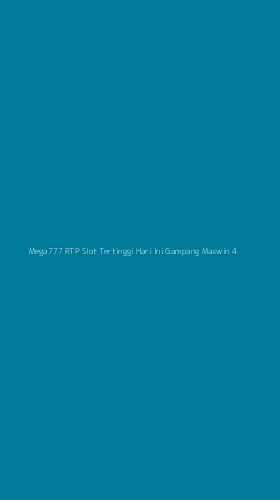 Tampilan Antarmuka Aplikasi Mega777 Rtp Slot Tertinggi Hari Ini Gampang Maxwin - 4