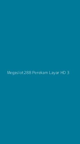 Tampilan Antarmuka Aplikasi Megaslot288 Perekam Layar Hd - 3