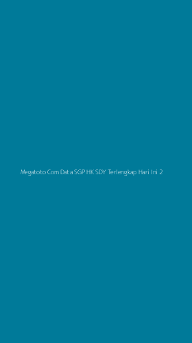 Tampilan Antarmuka Aplikasi Megatoto Com Data Sgp Hk Sdy Terlengkap Hari Ini - 2