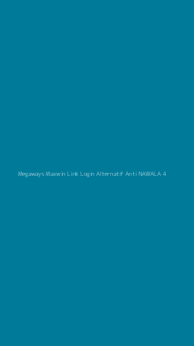Tampilan Antarmuka Aplikasi Megaways Maxwin Link Login Alternatif Anti Nawala - 4