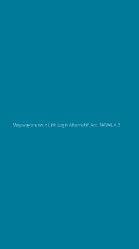 Tampilan Antarmuka Aplikasi Megawaysmaxwin Link Login Alternatif Anti Nawala - 3