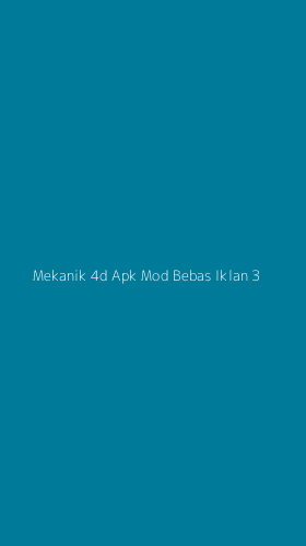 Tampilan Antarmuka Aplikasi Mekanik 4d Apk Mod Bebas Iklan - 3