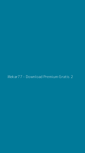 Tampilan Antarmuka Aplikasi Mekar77 - Download Premium Gratis - 2